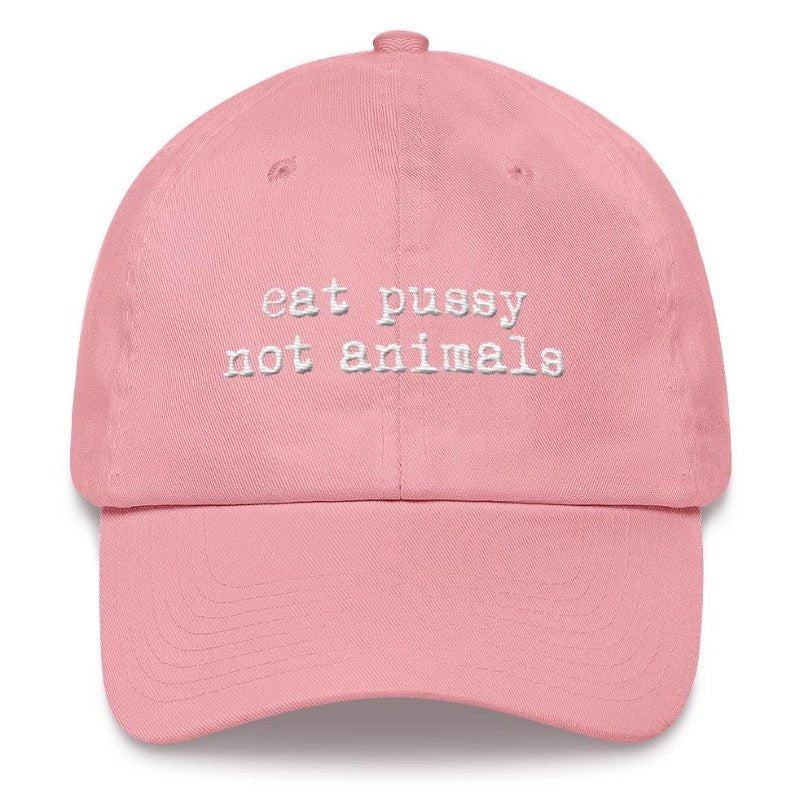 Eat Pussy not animals Classic Dad Hat